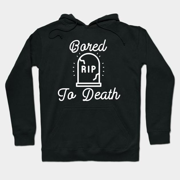 Bored to Death Hoodie by ballhard